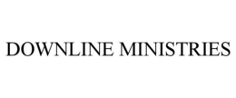 DOWNLINE MINISTRIES trademark