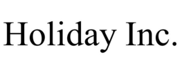 HOLIDAY INC. trademark