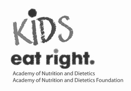 KIDS EAT RIGHT. ACADEMY OF NUTRITION AND DIETETICS ACADEMY OF NUTRITION AND DIETETICS FOUNDATION trademark