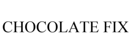 CHOCOLATE FIX trademark