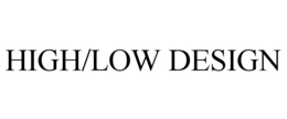 HIGH/LOW DESIGN trademark