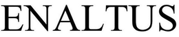 ENALTUS trademark