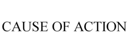 CAUSE OF ACTION trademark