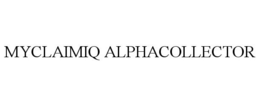MYCLAIMIQ ALPHACOLLECTOR trademark