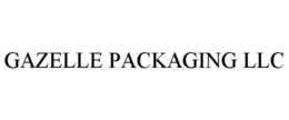 GAZELLE PACKAGING LLC trademark
