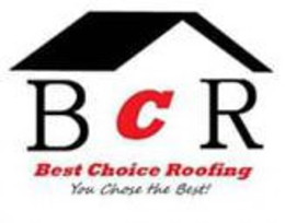 BCR BEST CHOICE ROOFING YOU CHOSE THE BEST! trademark
