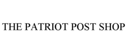 THE PATRIOT POST SHOP trademark