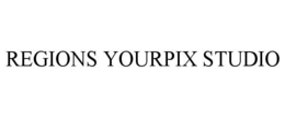 REGIONS YOURPIX STUDIO trademark