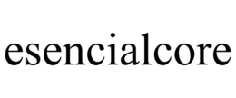 ESENCIALCORE trademark