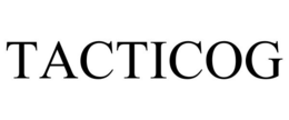 TACTICOG trademark
