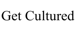 GET CULTURED trademark