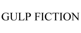 GULP FICTION trademark