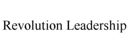 REVOLUTION LEADERSHIP trademark