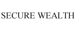 SECURE WEALTH trademark