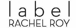 RACHEL ROY LABEL trademark