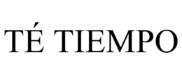 TÉ TIEMPO trademark