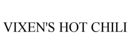 VIXEN'S HOT CHILI trademark