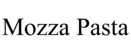 MOZZA PASTA trademark
