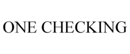 ONE CHECKING trademark