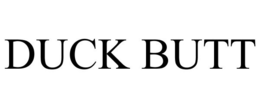 DUCK BUTT trademark