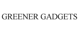 GREENER GADGETS trademark