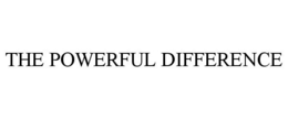 THE POWERFUL DIFFERENCE trademark