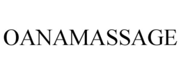 OANAMASSAGE trademark