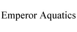 EMPEROR AQUATICS trademark