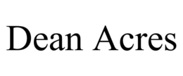 DEAN ACRES trademark