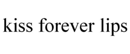 KISS FOREVER LIPS trademark