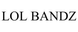 LOL BANDZ trademark