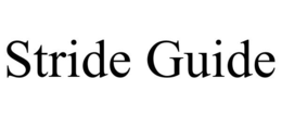 STRIDE GUIDE trademark