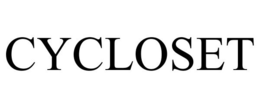 CYCLOSET trademark