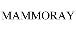 MAMMORAY trademark