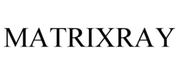MATRIXRAY trademark