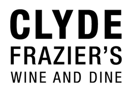 CLYDE FRAZIER'S WINE AND DINE trademark