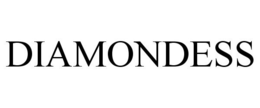 DIAMONDESS trademark