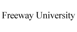 FREEWAY UNIVERSITY trademark