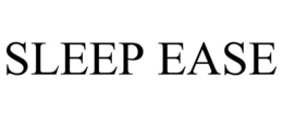 SLEEP EASE trademark