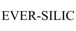EVER-SILIC trademark