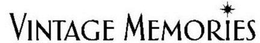 VINTAGE MEMORIES trademark