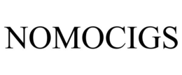 NOMOCIGS trademark