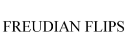 FREUDIAN FLIPS trademark
