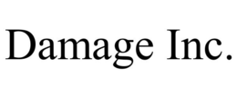 DAMAGE INC. trademark