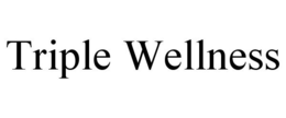 TRIPLE WELLNESS trademark