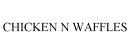 CHICKEN N WAFFLES trademark