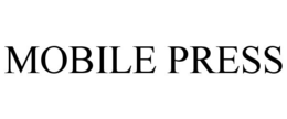 MOBILE PRESS trademark