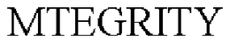 MTEGRITY trademark