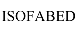 ISOFABED trademark