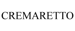 CREMARETTO trademark